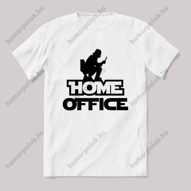 Home office Darth Vader otthon ül. Feliratos fehér póló.