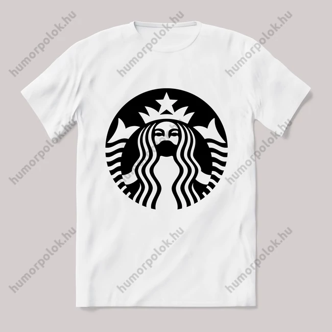 Starbucks maszk paródia covid. Feliratos fehér póló.