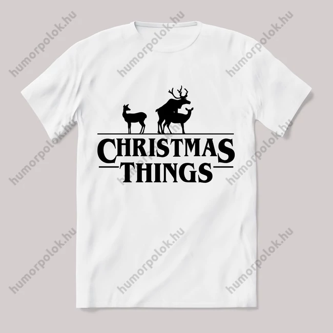 Christmas Things szarvasos. Feliratos karácsonyi fehér póló.