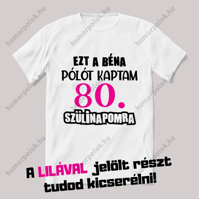 Ezt a béna pólót kaptam szülinapra. Feliratos fehér póló.