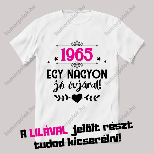 Egy nagyon jó évjárat. Feliratos fehér póló.