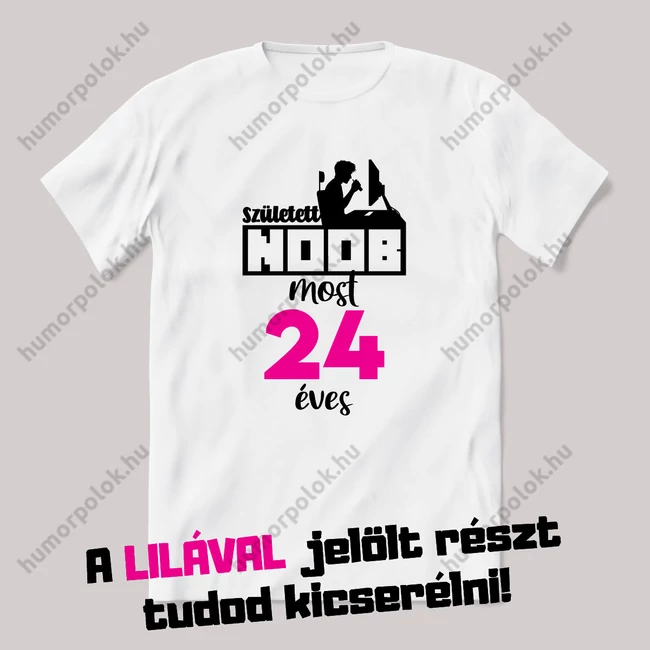 Született noob. Fehér szülinapos feliratos vicces póló.