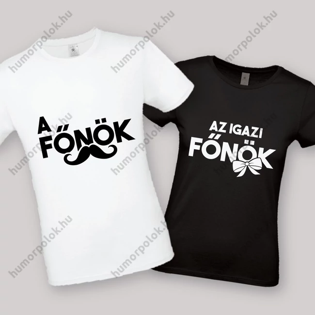 A főnök, az igazi főnök. Feliratos fehér páros póló.