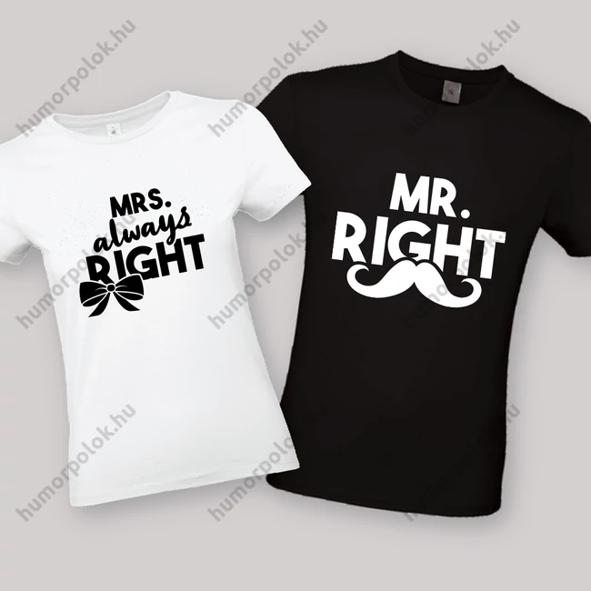 MR Right, Mrs always right. Feliratos fehér páros póló.