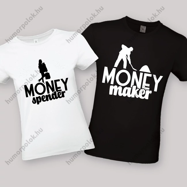 Money maker, money spender. Feliratos fehér fekete páros póló.